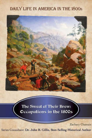 Cover of The Sweat of Their Brow