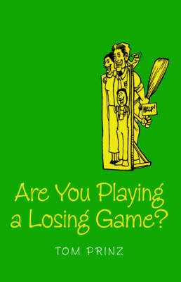 Book cover for Are You Playing a Losing Game?