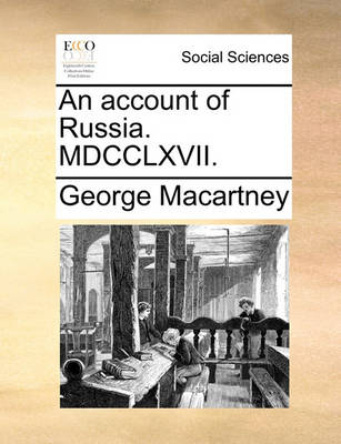 Book cover for An Account of Russia. MDCCLXVII.