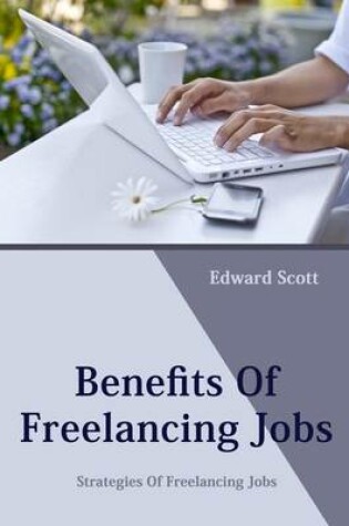 Cover of Benefits of Freelancing Jobs