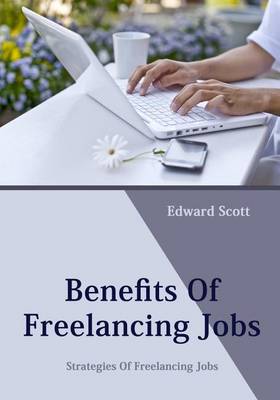 Book cover for Benefits of Freelancing Jobs