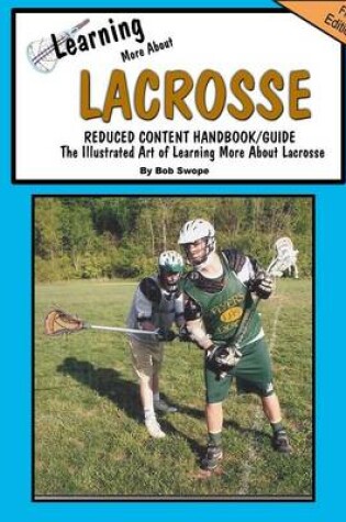 Cover of Learn'n More About Lacrosse Handbook/Guide