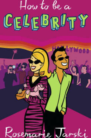 Cover of How to be a Celebrity