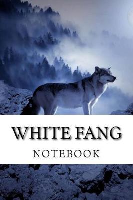 Book cover for "White Fang" Notebook