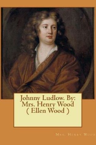 Cover of Johnny Ludlow. By