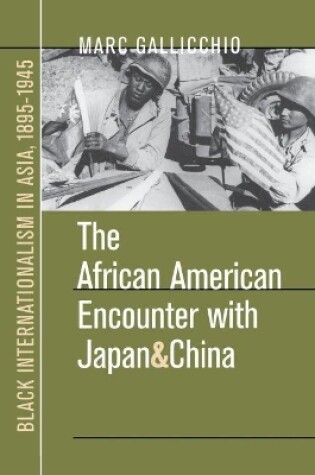 Cover of The African American Encounter with Japan and China