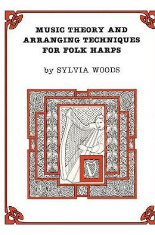 Cover of Music Theory and Arr.Techniques for Folk Harps