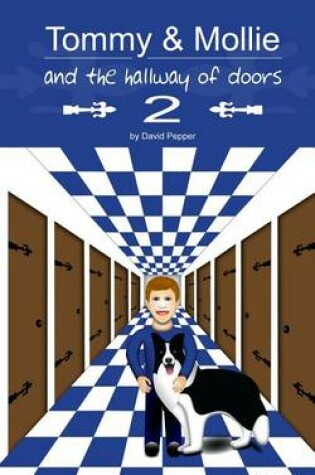 Cover of Tommy & Mollie and the Hallway of Doors 2