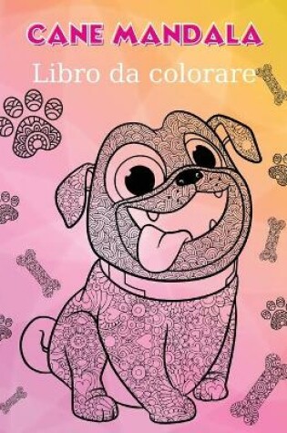 Cover of Cane Mandala libro da colorare