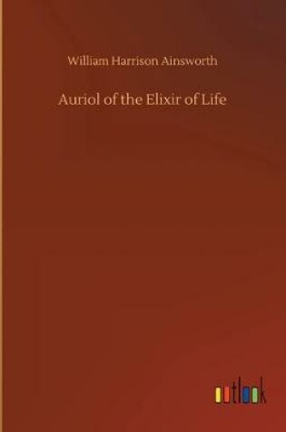 Cover of Auriol of the Elixir of Life
