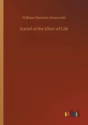 Book cover for Auriol of the Elixir of Life