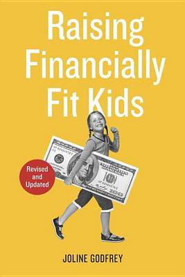 Book cover for Raising Financially Fit Kids, Revised