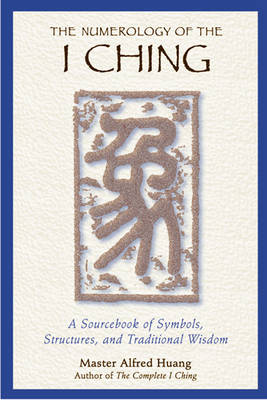 Cover of The Numerology of the I Ching