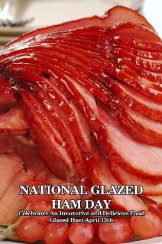 Cover of National Glazed Ham Day