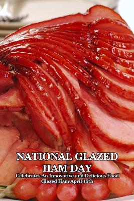 Book cover for National Glazed Ham Day