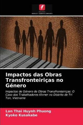 Cover of Impactos das Obras Transfronteiriças no Género