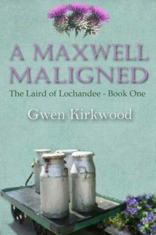 Cover of A Maxwell Maligned