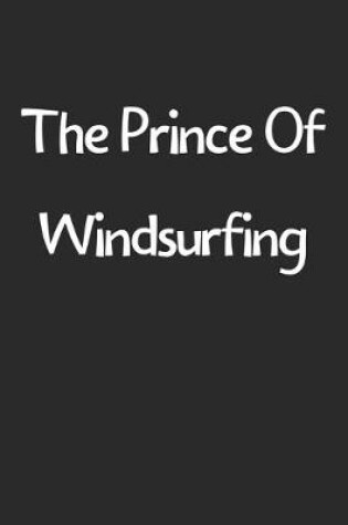 Cover of The Prince Of Windsurfing