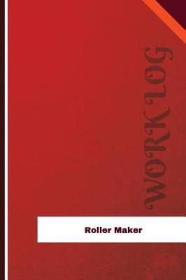 Book cover for Roller Maker Work Log