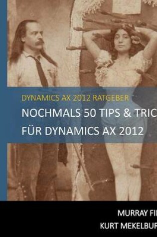 Cover of Nochmals 50 Tips & Tricks fur Dynamics AX 2012