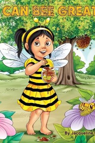 Cover of I Can Bee Great