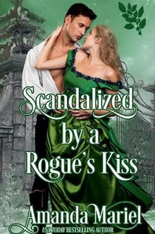 Cover of Scandalized by a Rogue's Kiss