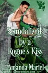 Book cover for Scandalized by a Rogue's Kiss