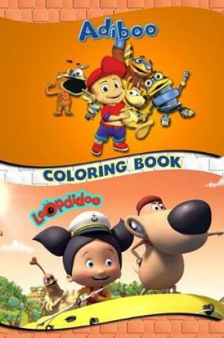 Cover of Adiboo & Loopdidoo Coloring Book