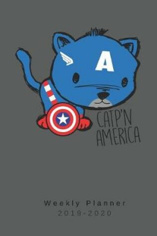 Cover of Catp'n America Weekly Planner 2019-2020