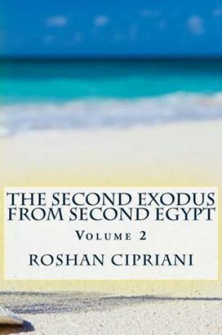 Cover of The Second Exodus From Second Egypt - Volume 2