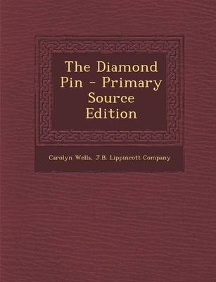 Book cover for The Diamond Pin - Primary Source Edition