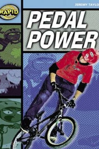 Cover of Rapid Stage 2 Set A: Reader Pack: Pedal Power (Series 1)