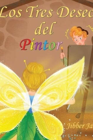 Cover of Los Tres Deseos del Pintor