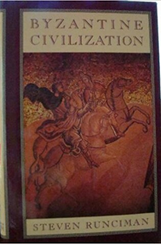 Cover of Byzantine Civilization