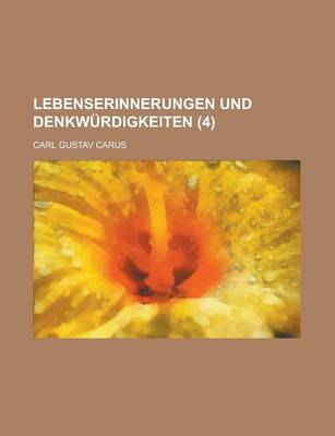 Book cover for Lebenserinnerungen Und Denkwurdigkeiten (4)