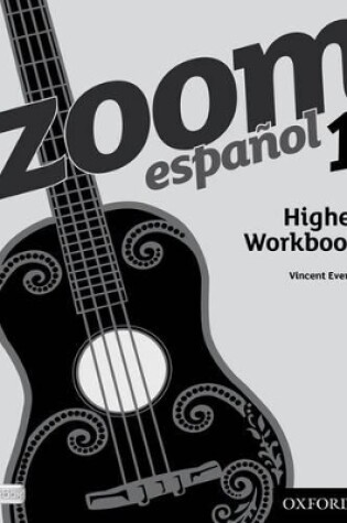 Cover of Zoom español 1 Higher Workbook