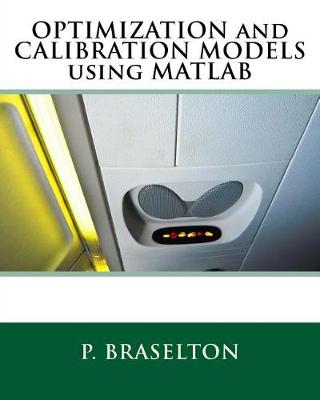 Book cover for Optimization and Calibration Models Using MATLAB