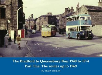 Book cover for The Bradford to Queensbury Bus, 1949 to 1974