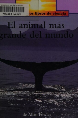 Cover of Animal Mas Grande del Mundo