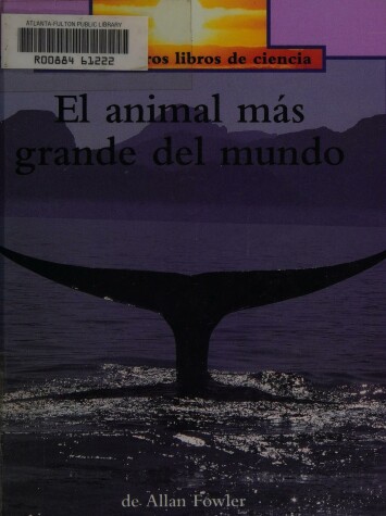 Cover of Animal Mas Grande del Mundo