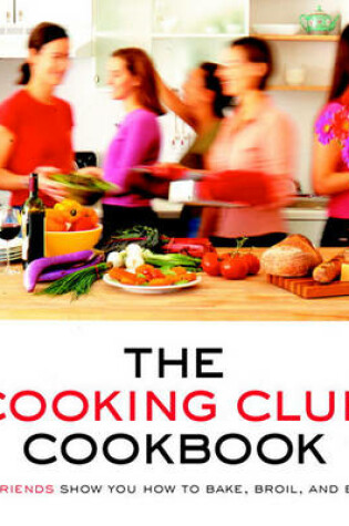 Cover of The Cooking Club Cookbook