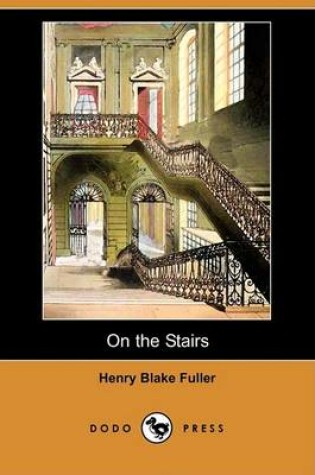 Cover of On the Stairs (Dodo Press)