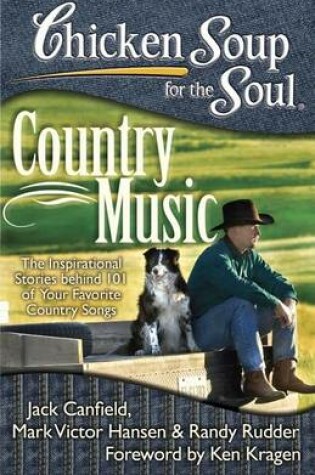 Cover of Chicken Soup for the Soul: Country Music