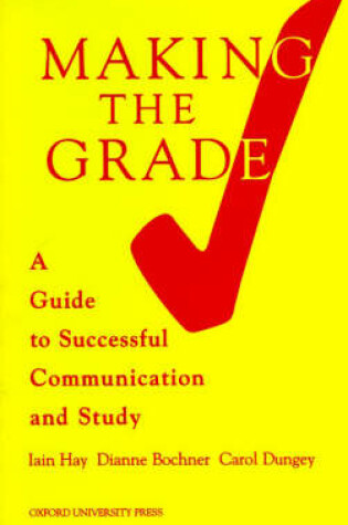 Cover of Making the Grade : Communications Skills for Students