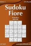 Book cover for Sudoku Fiore - Diabolico - Volume 5 - 276 Puzzle