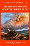 Book cover for Elijah the Prophet of Fire