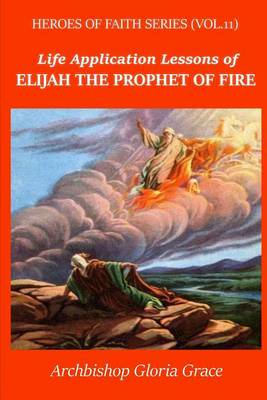 Cover of Elijah the Prophet of Fire