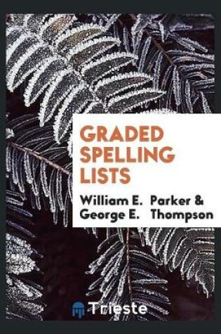 Cover of Graded Spelling Lists