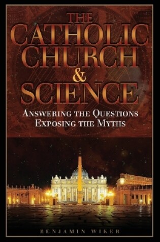 Cover of The Catholic Church and Science