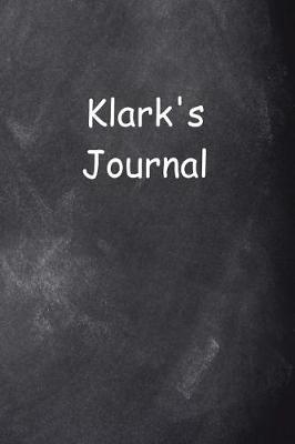 Cover of Klark Personalized Name Journal Custom Name Gift Idea Klark